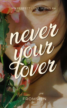 NPLS#4: Never Your Lover
